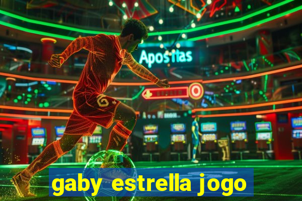 gaby estrella jogo